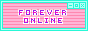 'Forever Online' button!