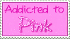 'Addicted to Pink' Stamp!